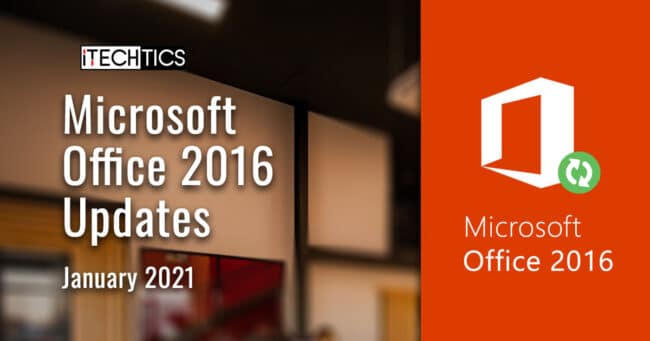 Download and install Microsoft office 2016 update KB4493157 for January 2021 1 Microsoft Office 2016 Updates January 2021
